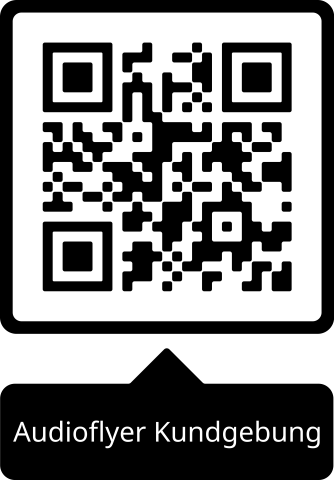 QR-Code zum Abfotografieren. Darunter der Text Audioflyer Kundgebung