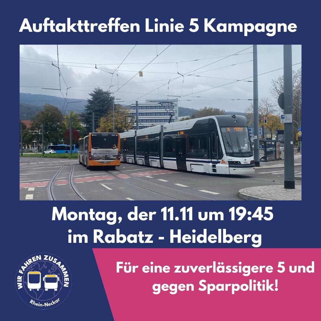 Linie 5 Kampagne am 11. November in Heidelberg