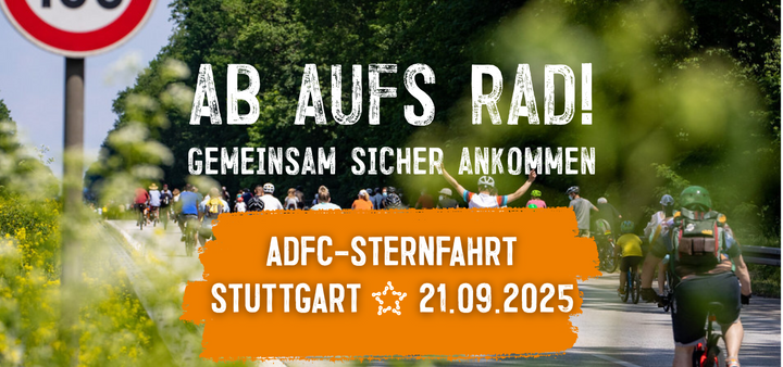 Sportliche Anfahrt (Rennrad-tour) zur ADFC Sternfahrt Stuttgart am nächsten Sonntag, 21.9.2025