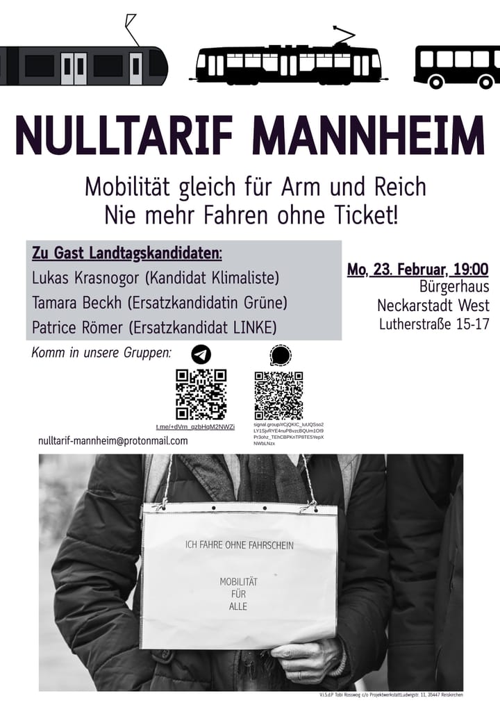 Ankündigung von Nulltarif Mannheim: Infotreffen: Mobilität gleich für Arm und Reich. Nie mehr Fahren ohne Ticket!