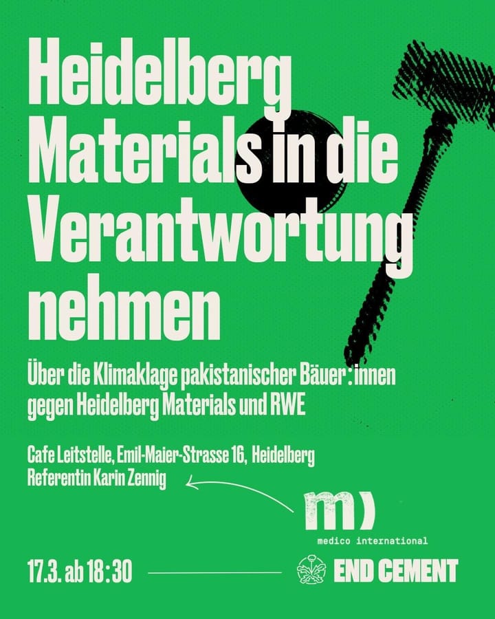 Heidelberg Materials in die Verantwortung nehmen. Über die Klimaklage pakistanischer Bäuerinnen und Bauern gegen Heidelberg M